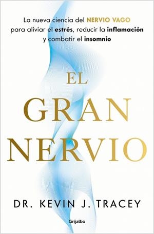 Gran nervio, El | 9788425370809 | Tracey, Dr. Kevin J.