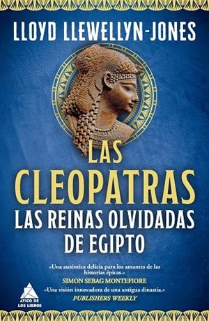 Cleopatras, Las : Las reinas olvidadas de Egipto | 9791387592226 | Llewellyn-Jones, Lloyd