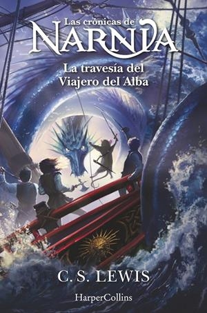 Crónicas de Narnia 5, Las : La travesía del Viajero del Alba | 9788419802439 | Lewis, C.S.