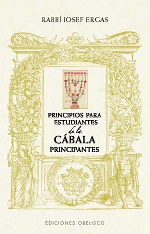 Principios para estudiantes de cábala principiantes | 9788411722667 | Ergas, Rabbí Iosef