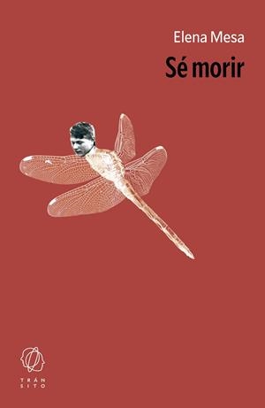 Sé morir | 9788412901849 | Mesa, Elena