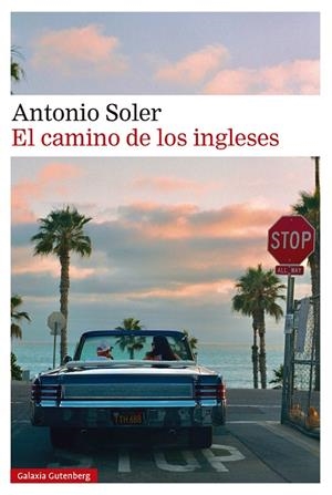 Camino de los ingleses, El | 9791387605056 | Soler, Antonio