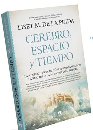 Cerebro, espacioy tiempo | 9788419414861 | Prida, Liset M. de la