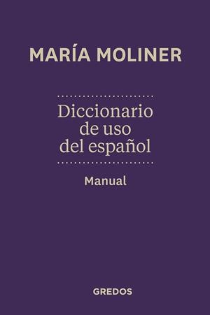 Diccionario Manual de uso del españo | 9788424936372 | Moliner Ruiz, María