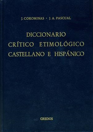 Diccionario crítico etimológico castellano e hispánico 5 (RI-X) | 9788424908799 | Coromines Vigneux, Joan / Pascual, José Antonio