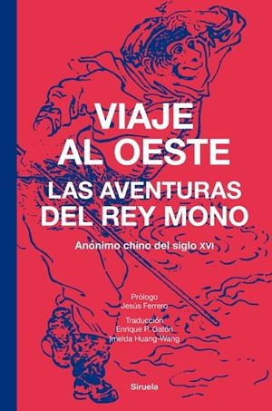 Viaje al Oeste : Las aventuras del Rey Mono | 9788410415362 | Anónimo