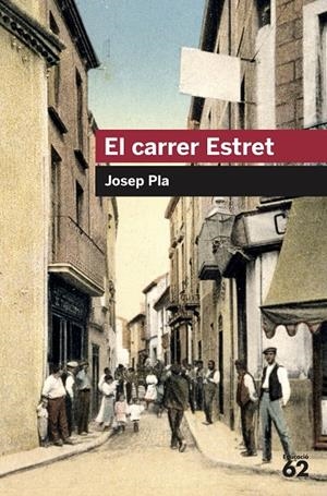 Carrer estret, El | 9788415192404 | Pla, Josep