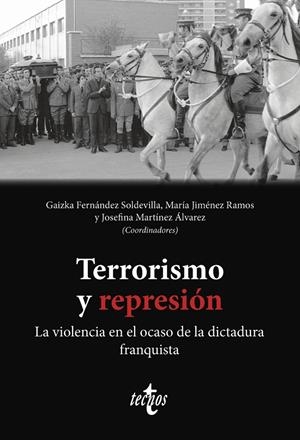 Terrorismo y represión | 9788430992584 | Fernández Soldevilla, Gaizka / Jiménez Ramos, María / Martínez Álvarez, Josefina / Aparicio Rodrígue