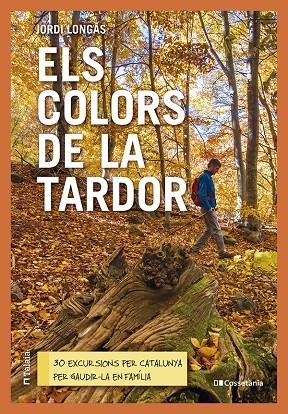 Colors de la tardor, Els | 9788413563985 | Longás Mayayo, Jordi