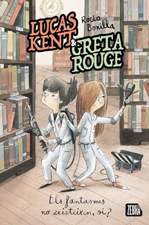 Lucas Kent & Greta Rouge 2 : Els fantasmes no existeixen, oi? | 9788410302358 | Bonilla, Rocío