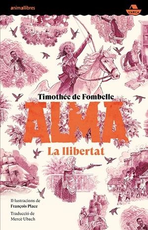 Alma III : La llibertat | 9788410302532 | Fombelle, Thimotee
