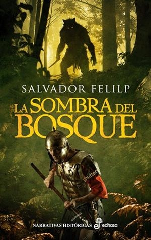 Sombra del bosque, La | 9788435064637 | Felip, Salvador