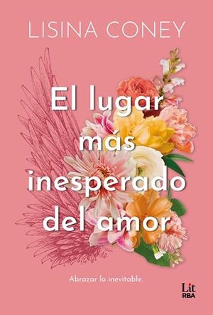 Lugar más inesperado del amor, El | 9788411329859 | Coney, Lisina