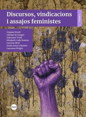 Discursos, vindicacions i assajos feministes | 9788410170148 | AA.DD.