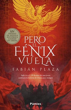 Pero el fénix vuela | 9791387787370 | Plaza Miranda, Fabián