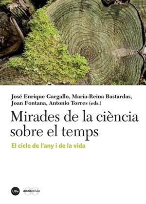 Mirades de la ciència sobre el temps | 9788491682318 | AA.DD.