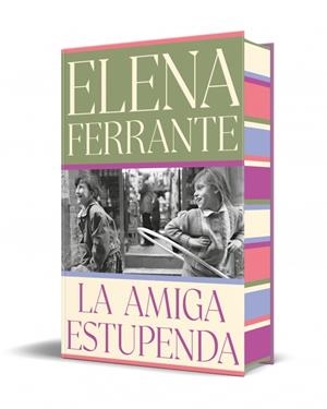 Dos amigas 1 : La amiga estupenda (edición especial limitada) | 9788466360593 | Ferrante, Elena