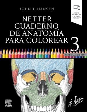 Netter : Cuaderno de anatomía para colorear | 9788413823850 | Hansen, John T.