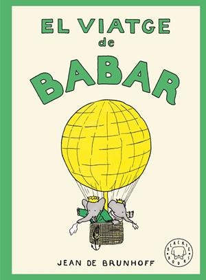 Viatge de Babar, El | 9788410323971 | Brunhoff, Jean de