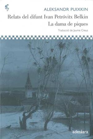 Relats del difunt Ivan Petróvitx Belkin / La dama de piques | 9788492405350 | Pushkin, Aleksandr Sergueevich