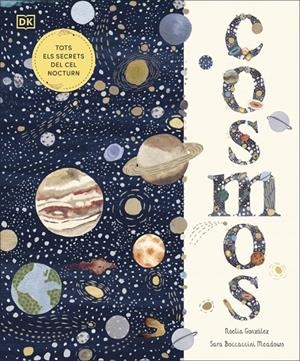 Cosmos : Tots el secrets del cel nocturn | 9780241703816 | González, Noelia