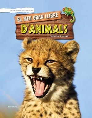 Meu gran llibre d'animals, El | 9788417599096 | Pompéï, Christine