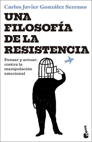 Filosofía de la resistencia, Una | 9788423368013 | González Serrano, Carlos Javier