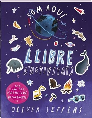 Som aquí : Llibre d'activitats | 9788419913784 | Jeffers, Oliver