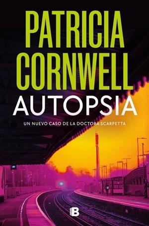 Doctora Kay Scarpetta 25 : Autopsia | 9788466681414 | Cornwell, Patricia