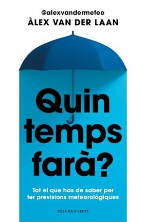 Quin temps farà? | 9788410256002 | Laan, Àlex van der