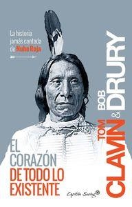 Corazón de todo lo existente, El | 9788494444524 | Drury, Bob / Clavin, Tom