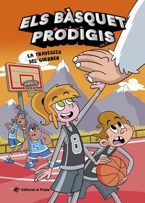 Bàsquet prodigis 4, Els : La travessia del guerrer | 9788419912565 | Casamayor, Alberto