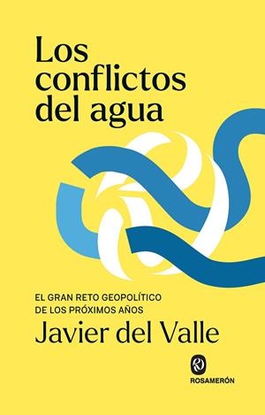 Conflictos del agua, Los | 9791399029369 | Valle, Javier del