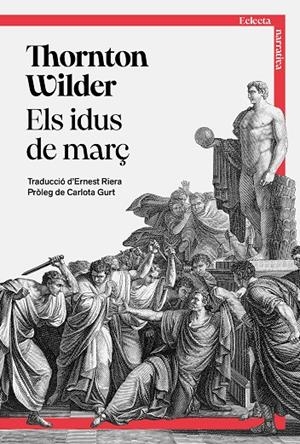 Idus de març, Els | 9791387933005 | Wilder, Thornton