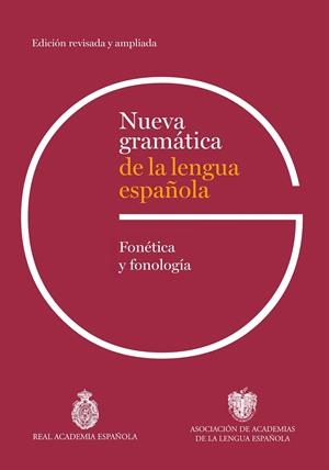 Nueva gramática de la lengua española : Fonética y fonología | 9788467078831 | AA.VV.