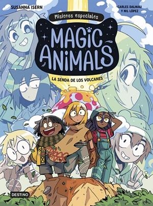 Magic Animals Misiones especiales 1 : La senda de los volcanes | 9788408310006 | Isern, Susanna / Dalmau, Carles / López, Nil