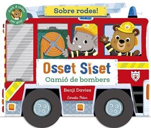 Osset Siset : Sobre rodes! Camió de bombers | 9791387519872 | Davies, Benji