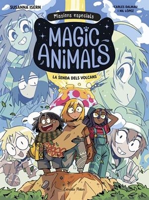 Magic Animals Missions especials 1 : La senda dels volcans | 9791387782665 | Isern, Susanna / Dalmau, Carles