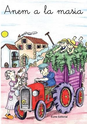 Anem a la masia | 9788476023488 | Verdaguer Dodas, Assumpta / Palacín Peguera, Adelina / Bayés Luna, Pilarín