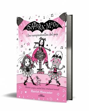 Grans històries de la Isadora Moon 8 : Isadora Moon i las vampiestrelles del pop | 9788410489516 | Muncaster, Harriet