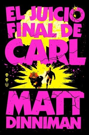 Carl el Mazmorrero 2 : El Juicio Final de Carl | 9788410466081 | Dinniman, Matt