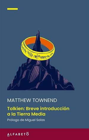 Tolkien : Breve introducción a la Tierra Media | 9788417951603 | Townend, Matthew
