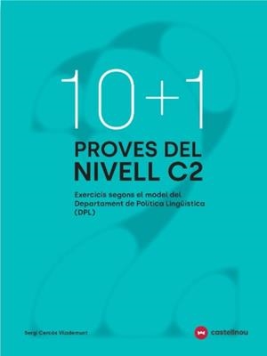 10+1 Proves del nivell C2 segons el model de DPL | 9788410273764 | Cercós, Sergi