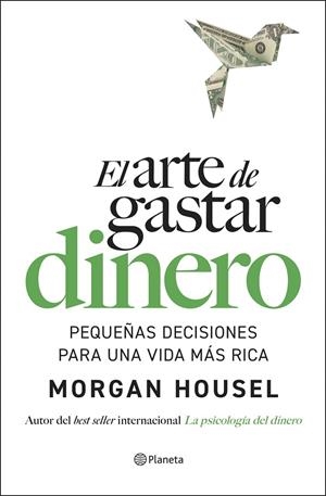 Arte de gastar dinero, El | 9788408309321 | Housel, Morgan
