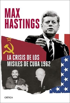 Crisis de los misiles de Cuba 1962, La | 9788491998099 | Hastings, Max