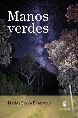 Manos verdes | 9791399004052 | Serra Bradford, Matías