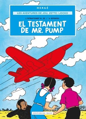 Aventures de Joe, Zette i Jocko 1, Les : El testament de Mr. Pump | 9791387728069 | Remi "Hergé", Georges