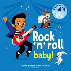 Rock 'n' roll baby! : El meu primer llibre de sons | 9791387519889 | Fouquier, Elsa