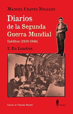 Diarios de la Segunda Guerra Mundial 2 : En Londres | 9788419188618 | Chaves Nogales, Manuel