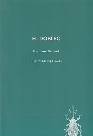 Doblec, El | 9788412829167 | Roussel, Raymond